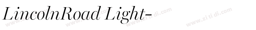 LincolnRoad Light字体转换 LincolnRoad Light字体转换